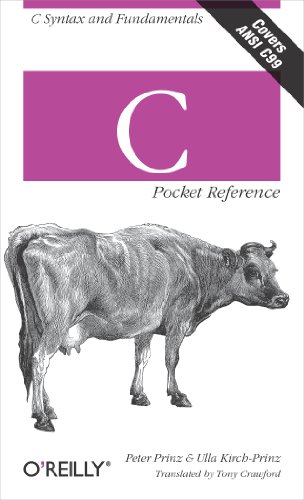 C Pocket Reference: C Syntax and Fundamentals von O'Reilly Media
