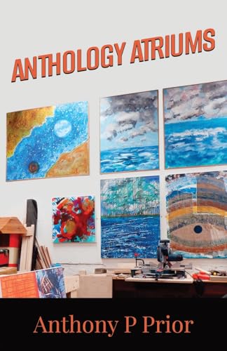 Anthology Atriums von Atmosphere Press