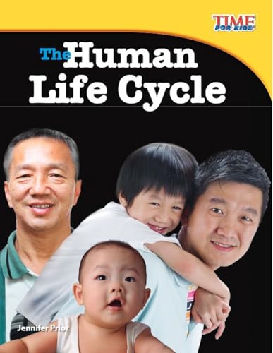 The Human Life Cycle (Time for Kids Nonfiction Readers) von Shell Education