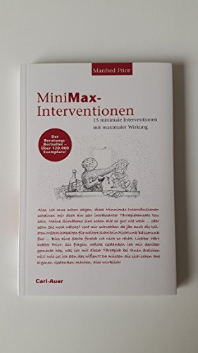 MiniMax-Interventionen: 15 minimale Interventionen mit maximaler Wirkung.