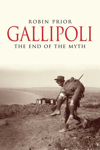 Gallipoli: The End of the Myth von Yale University Press