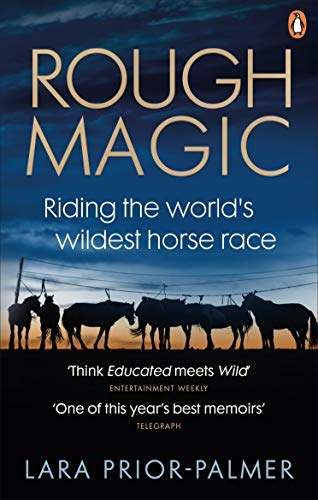 Rough Magic: Riding the world’s wildest horse race. A Richard and Judy Book Club pick von RANDOM HOUSE UK
