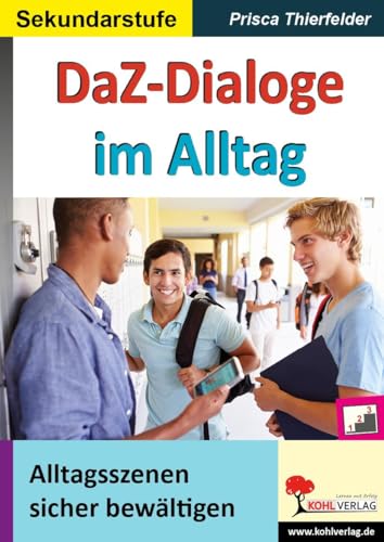 DaZ-Dialoge im Alltag: Alltagsszenen sicher bewältigen
