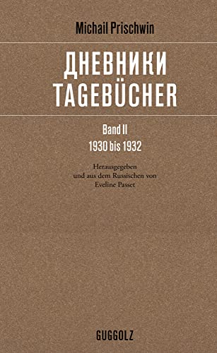 Tagebücher – дневники: Band II, 1930 bis 1932 von Guggolz Verlag