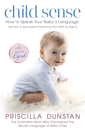Child Sense: How to Speak Your Baby's Language: the Key to Successful Parenting from Birth to Age 5 von Hodder Paperbacks