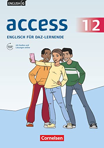 Access - Allgemeine Ausgabe 2014 / Baden-Württemberg 2016 / G9 2019 - Band 1/2: 5./6. Schuljahr: Englisch für DaZ-Lernende - Workbook mit Audios und Lösungen online