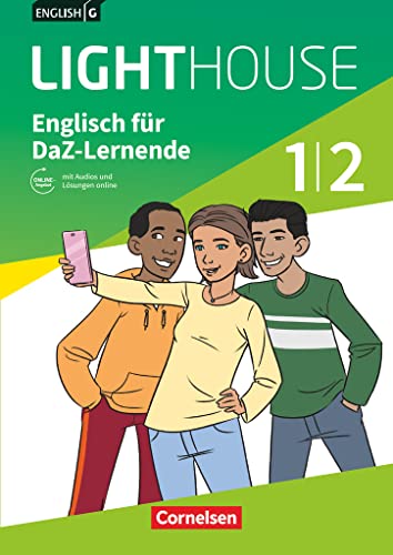 English G Lighthouse - Allgemeine Ausgabe - Band 1/2: 5./6. Schuljahr: Englisch für DaZ-Lernende - Workbook mit Audios und Lösungen online
