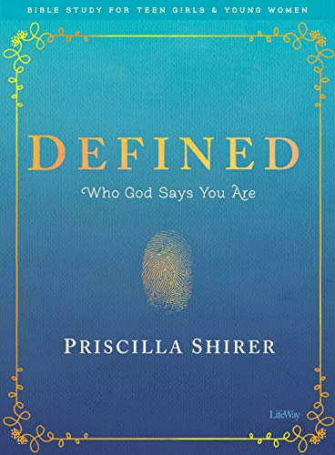 Defined: Who God Says You Are (Bible Study for Teen Girls and Young Women) von LifeWay Press
