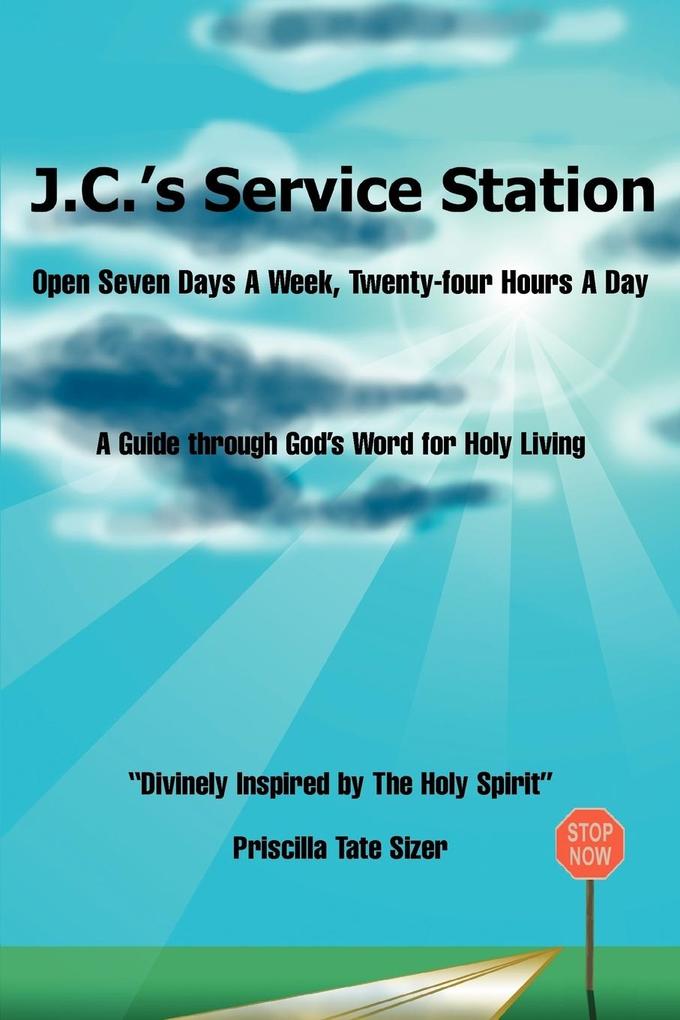 J.C.'s Service Station von iUniverse