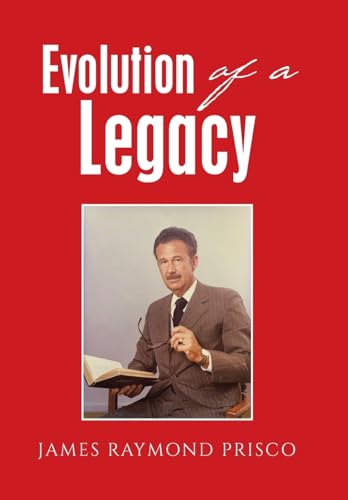 Evolution of a Legacy von Xlibris Us