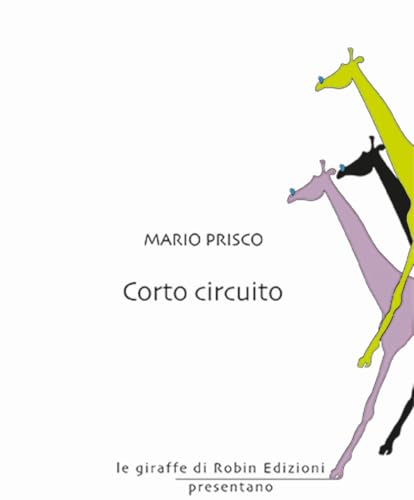 Corto circuito (Le giraffe) von Robin Edizioni