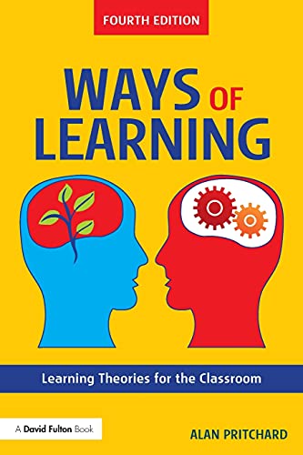 Ways of Learning: Learning Theories for the Classroom von Routledge
