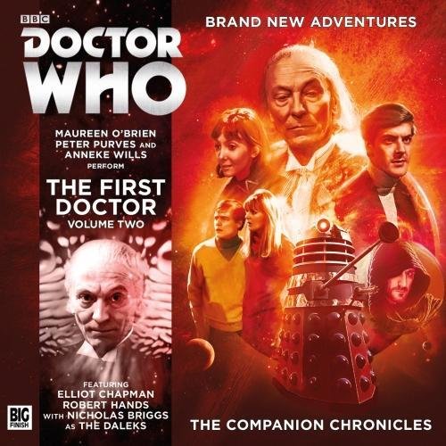 The Companion Chronicles: The First Doctor Volume 2 (Doctor Who - The Companion Chronicles, Band 2)