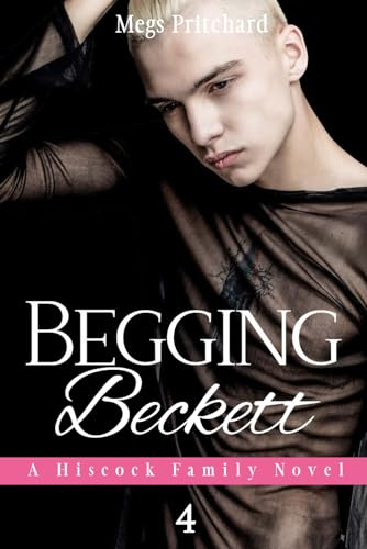 Begging Beckett (A Hiscock Family Novel, Band 4) von Nielsen