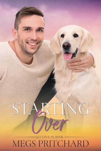 Starting Over (Let Love In, Band 1) von Nielsen Book Services
