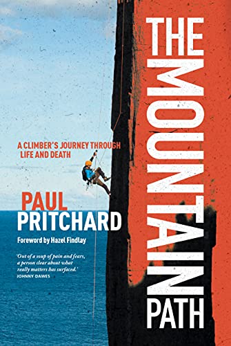 The Mountain Path: A climber's journey through life and death von Vertebrate Publishing Ltd