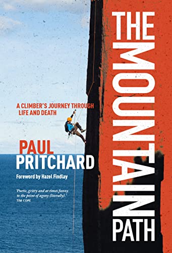 The Mountain Path: A climber's journey through life and death von Vertebrate Publishing