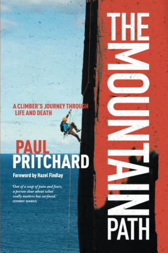 The Mountain Path: A climber's journey through life and death von Vertebrate Publishing