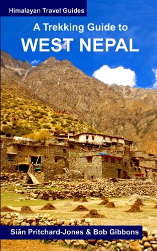 A Trekking Guide to West Nepal: Limi Valley, Rara Lake, Mugu, Api, Saipal, Kanjiroba, Kailash & Guge (Himalayan Travel Guides) von Independently published