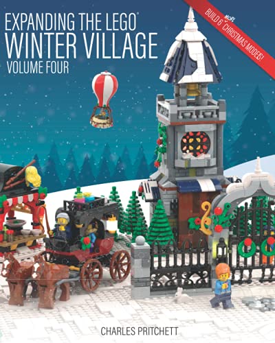 Expanding the Lego Winter Village: Volume Four von Independently published