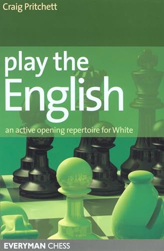 Play the English: An Active Opening Repertoire for White (Everyman Chess) von Gloucester Publishers Plc