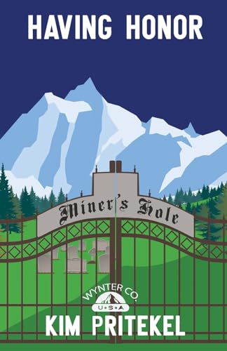 Having Honor: Wynter Series