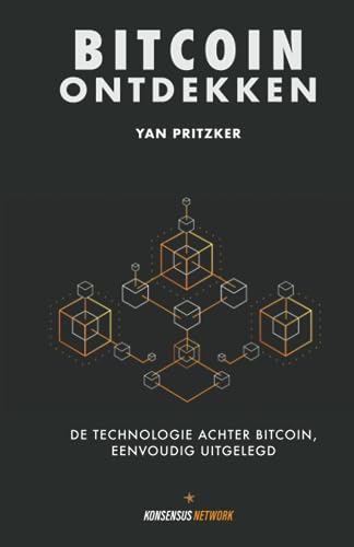 Bitcoin Ontdekken: De Technologie Achter Digitaal Geld, Eenvoudig Uitgelegd
