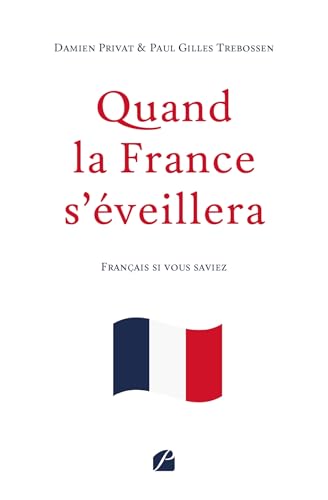 Quand la France s'éveillera Quand la France s'éveillera von Les Éditions du Panthéon