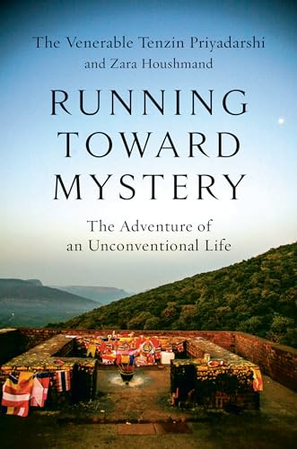 Running Toward Mystery: The Adventure of an Unconventional Life