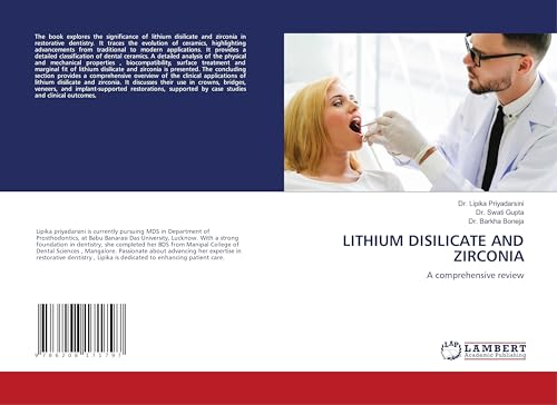 LITHIUM DISILICATE AND ZIRCONIA: A comprehensive review von LAP LAMBERT Academic Publishing