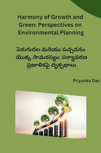 Harmony of Growth and Green: Perspectives on Environmental Planning von Self Publishers