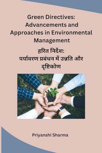 Green Directives: Advancements and Approaches in Environmental Management von Self