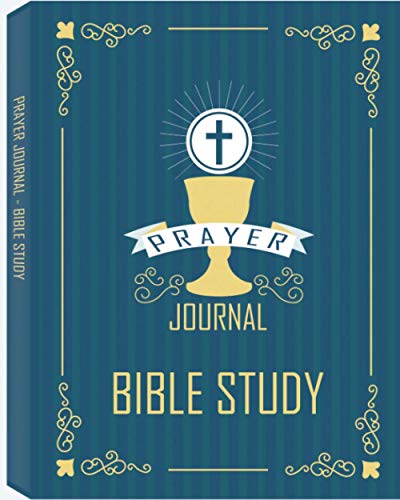Prayer Journal – Bible Study: A 3 Month Guide To Prayer, Praise and Thanks, A Prayer Journal of God's Faithfulness von Only1MILLION