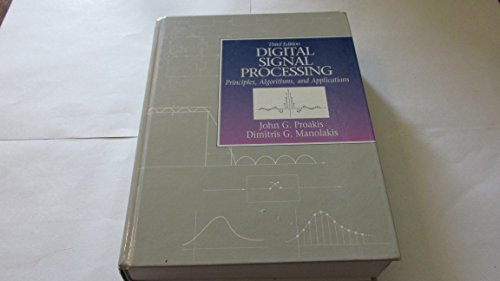 Digital Signal Processing: Principles, Algorithms and Applications: United States Edition