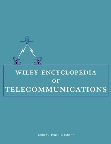 Wiley Encyclopedia of Telecommunications: 5 Volume Set