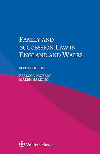 Family and Succession Law in England and Wales von Kluwer Law International