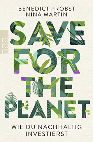 Save for the Planet: Wie du nachhaltig investierst von Rowohlt Taschenbuch