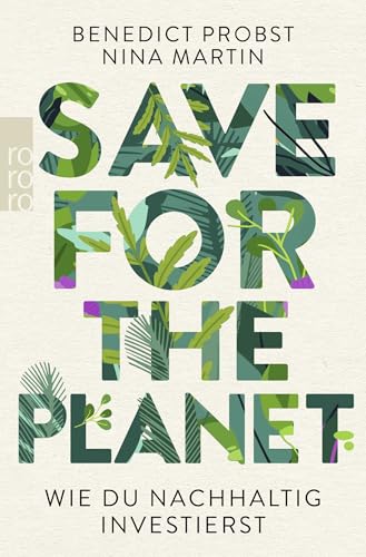 Save for the Planet: Wie du nachhaltig investierst von Rowohlt Taschenbuch