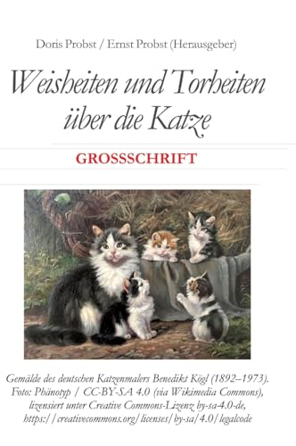 Weisheiten und Torheiten über die Katze: Großschrift von tredition