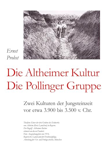 Die Altheimer Kultur / Die Pollinger Gruppe: Zwei Kulturen der Jungsteinzeit vor etwa 3.900 bis 3.500 v. Chr. Die Altheimer Kultur / Die Pollinger Gruppe: Zwei Kulturen der Jungsteinzeit vor etwa 3.900 bis 3.500 v. Chr. von tredition