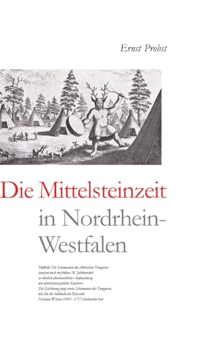 Die Mittelsteinzeit in Nordrhein-Westfalen: DE Die Mittelsteinzeit in Nordrhein-Westfalen: DE von tredition