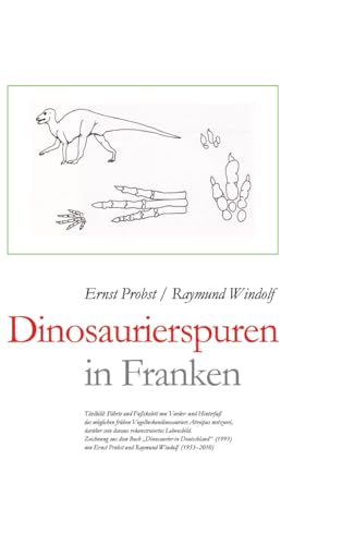 Dinosaurierspuren in Franken: DE Dinosaurierspuren in Franken: DE von tredition
