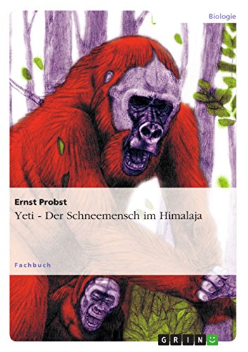 Yeti - Der Schneemensch im Himalaja Yeti - Der Schneemensch im Himalaja