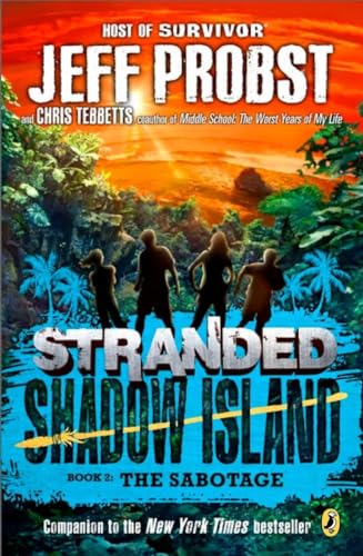 Shadow Island: The Sabotage (Stranded, Band 5)
