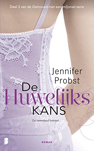 De huwelijkskans (Getrouwd met een miljonair, 3)