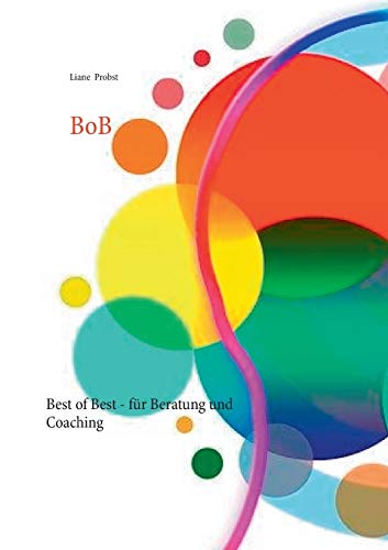 BoB: Best of Best - für Beratung und Coaching
