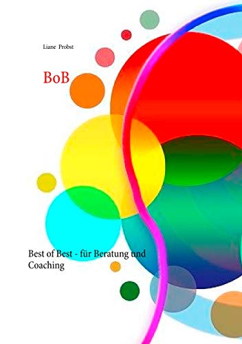 BoB: Best of Best - für Beratung und Coaching