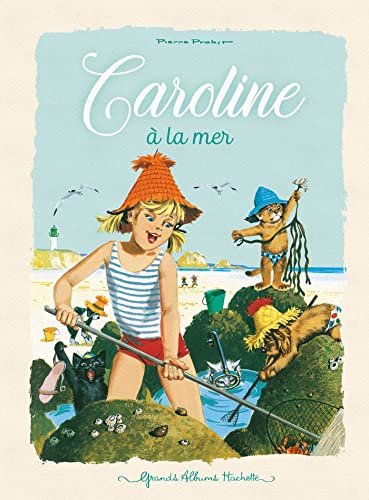 Caroline à la mer von HACHETTE ENFANT