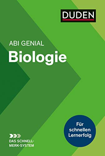 Abi genial Biologie: Das Schnell-Merk-System (Duden SMS - Schnell-Merk-System) von Bibliograph. Instit. GmbH