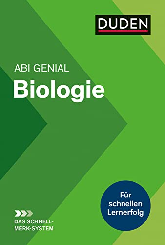 Abi genial Biologie: Das Schnell-Merk-System (Duden SMS - Schnell-Merk-System) von Duden